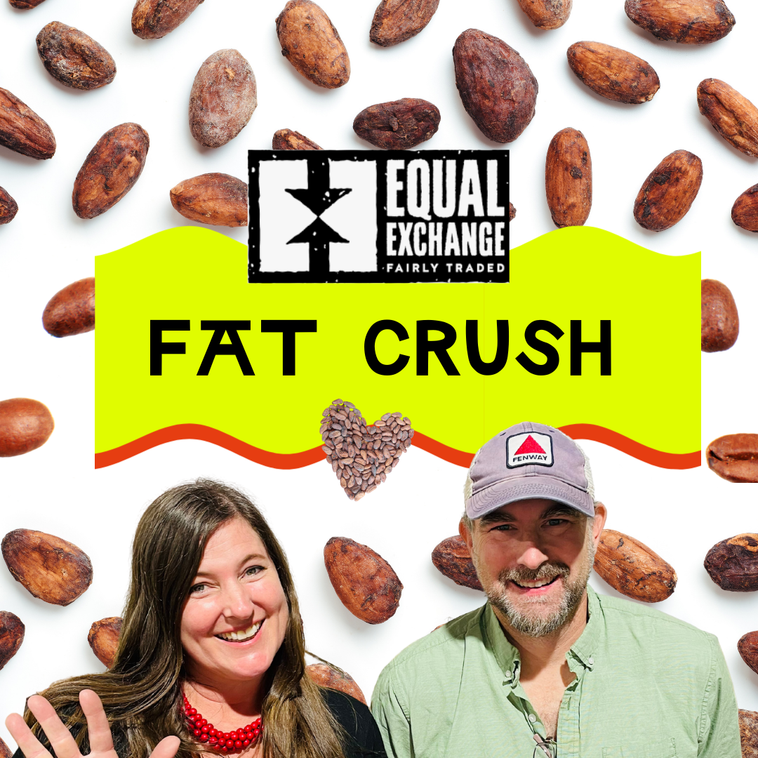 Fat Crush: Equal Exchange on Ethical Sourcing and Herbal Wellness